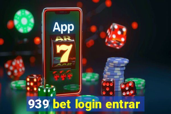 939 bet login entrar